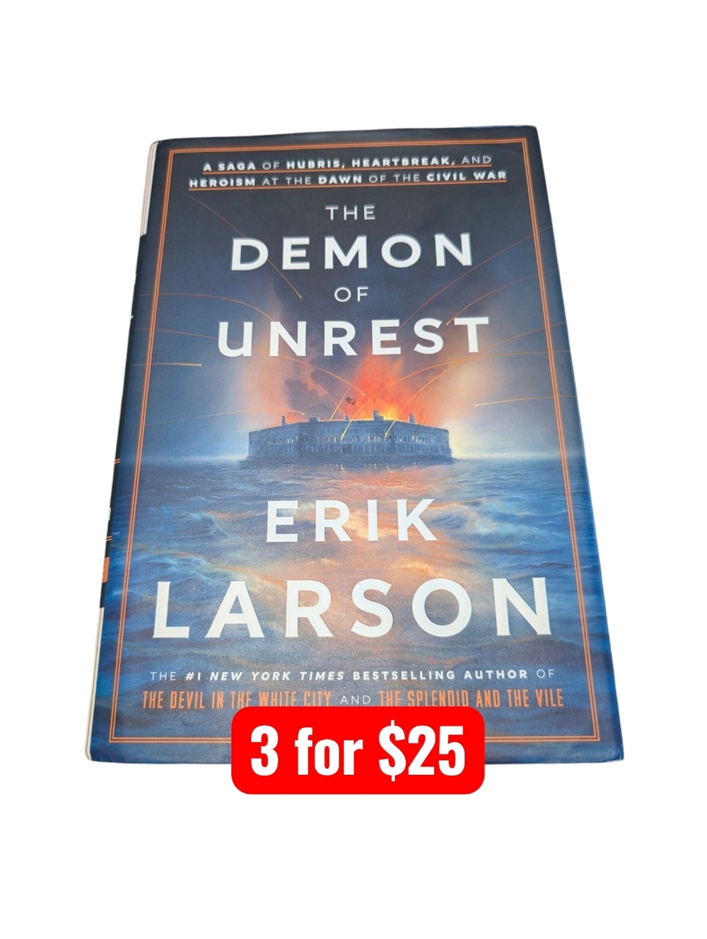 The Demon of Unrest by Erik Larson Hardback